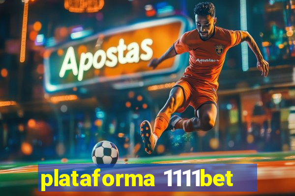 plataforma 1111bet